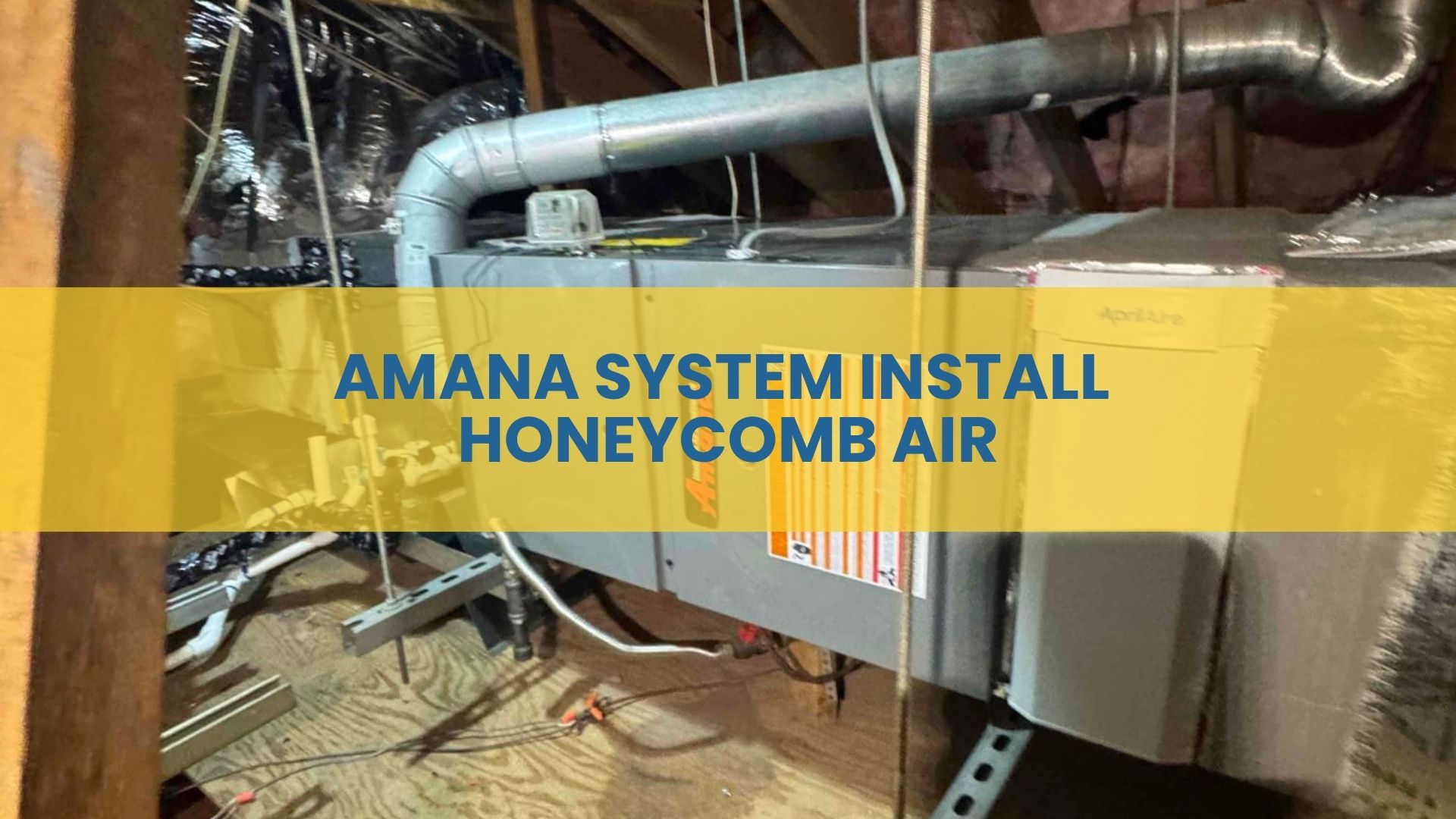 AC Replacement in San Antonio, TX — Amana System Install | Honeycomb