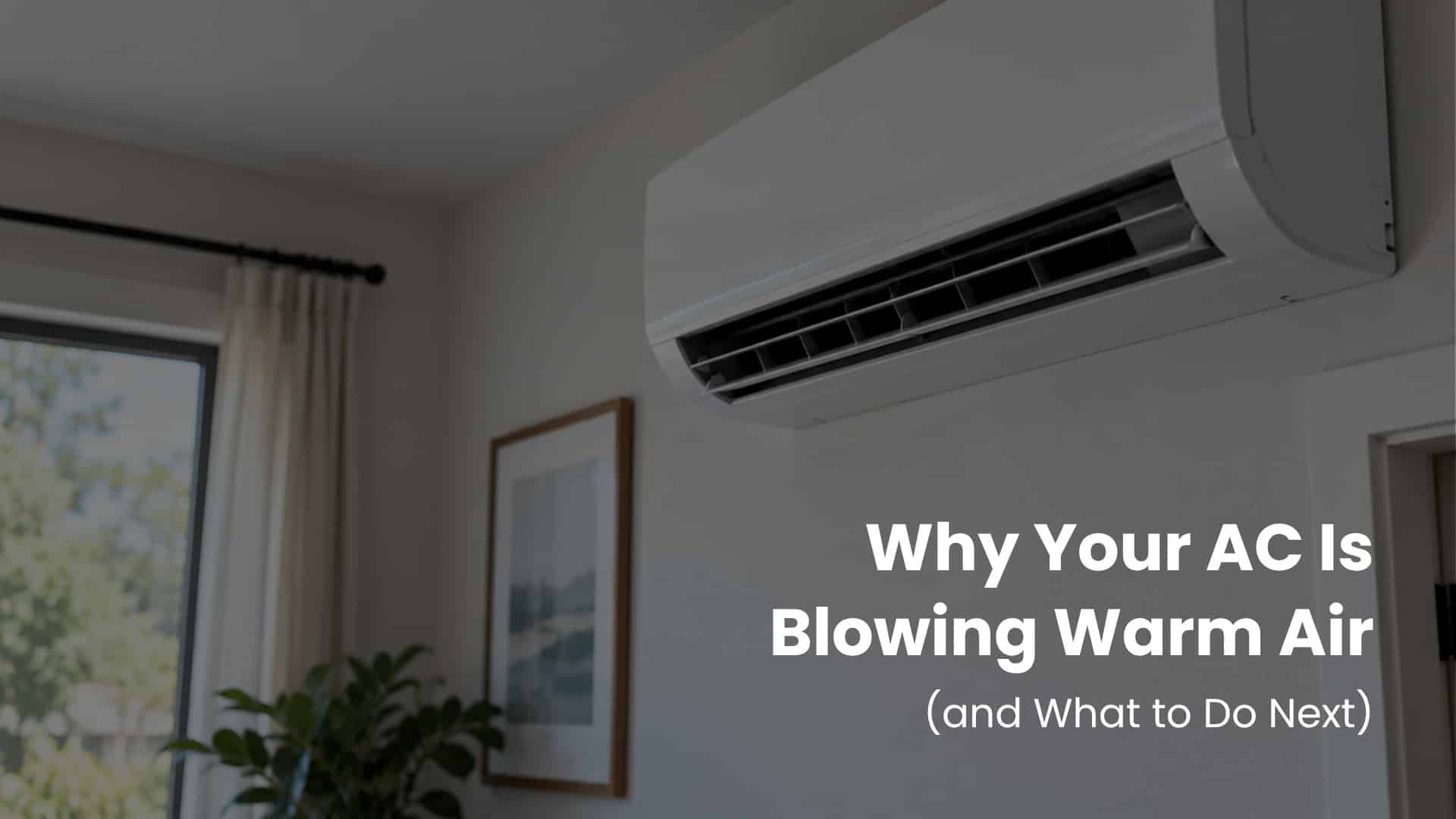 Wall-mounted ductless air conditioner unit in a modern living room, illustrating an AC blowing warm air, by Honeycomb.